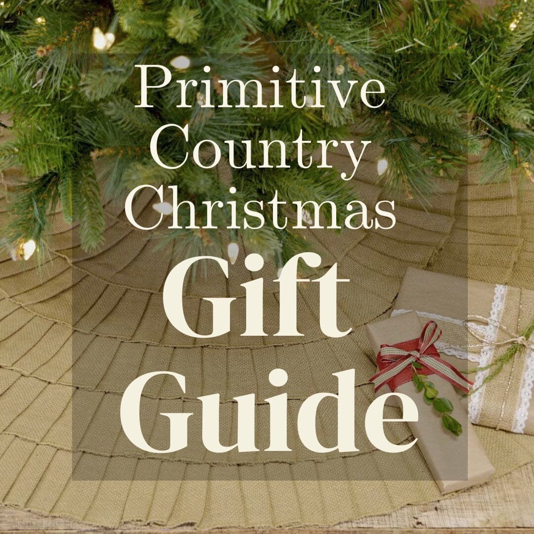 http://www.primitivestarquiltshop.com/cdn/shop/articles/Primitive-country-Christmas-gift-guide_54472213-c621-480f-8f2d-d8eb753b6c3c.jpg?v=1699980757