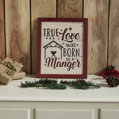 "True Love Was Born In A Manger" Wood Sign - 12x10" - Primitive Star Quilt Shop