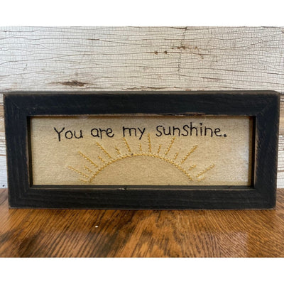 Primitive Sampler - You Are My Sunshine - Primitive Star Quilt Shop